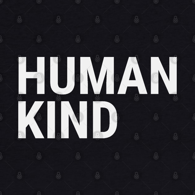 HUMAN - KIND by disabled af